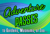 green and blue swirls Adventure Passes to gardens, museums, or zoo