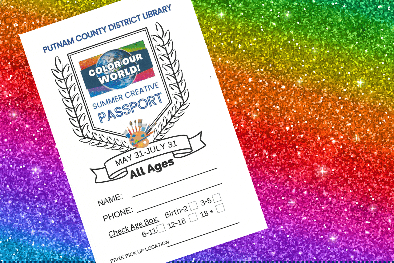 rainbow background Putnam County District Library Color Our World Summer Creative Passport May 31 - July 31  places for name phone age prize pickup location