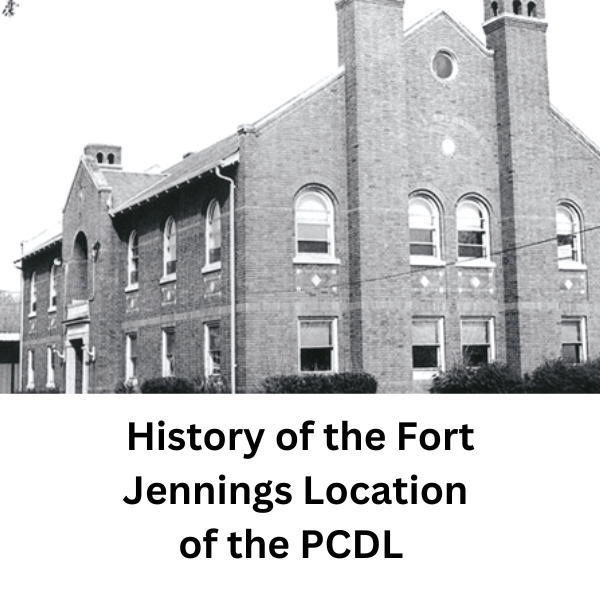 brick two story building History of the Fort Jennings Location of the PCDL.