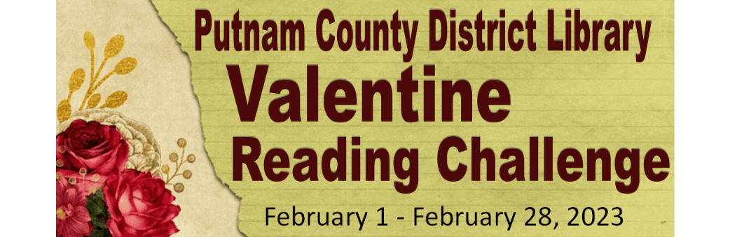 red roses paper Putnam County District Library Valentine reading Challenge February 1-28 2023