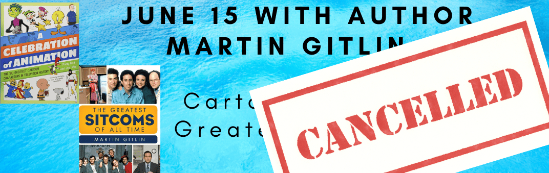 Cancelled June 15 Martin Gitlin programs